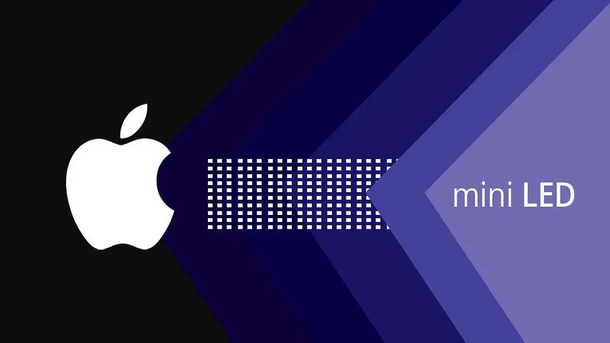 تعرف على تفاصيل تقنية Mini-LED التي ستصل مع أجهزة آبل المقبلة