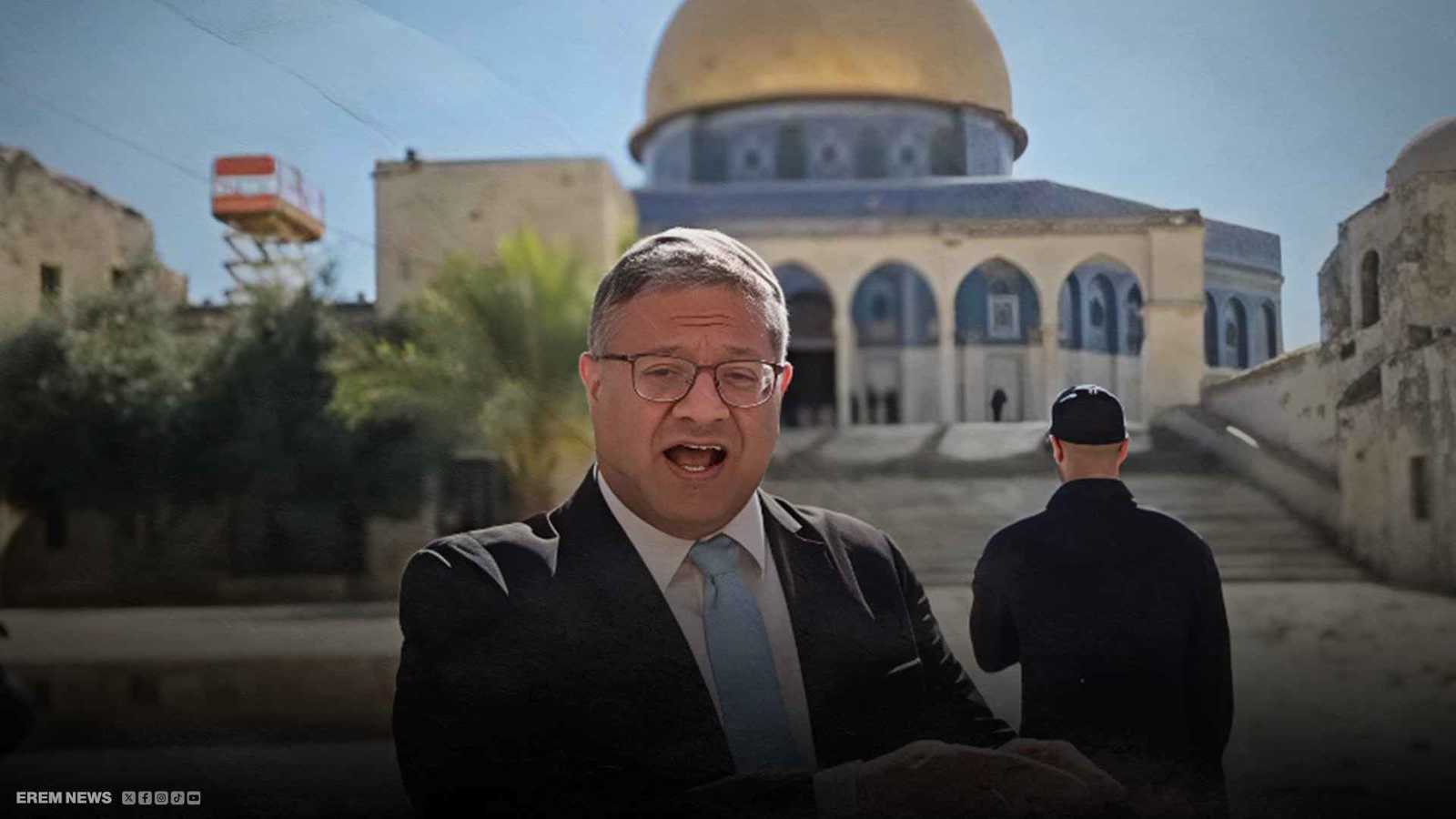 من باحات الأقصى.. بن غفير يشعل نار الحرب ويدعو لاحتلال كامل لغزة