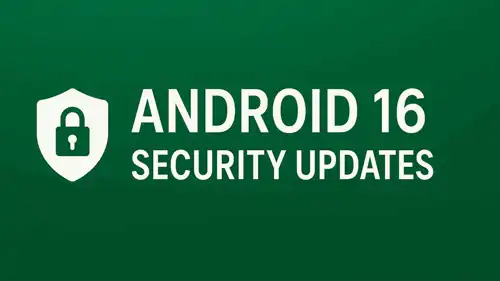 تحديث أمن  Android 16